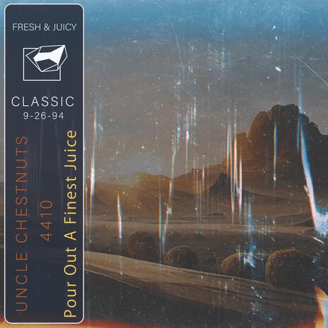 Pour Out A Finest Juice ft. 4410 | Boomplay Music