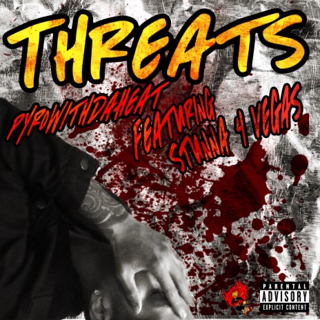 Threats ft. Stunna 4 Vegas | Boomplay Music
