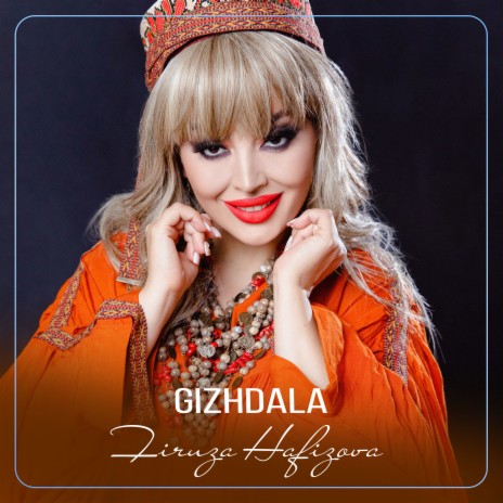 Gizhdala | Boomplay Music