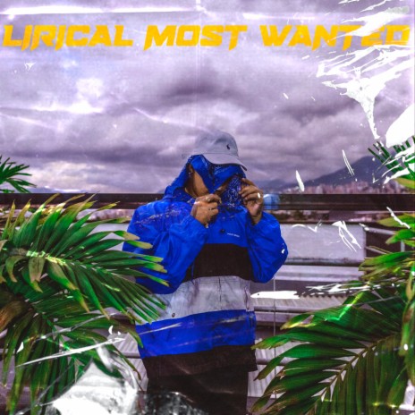 Lyrical Most Wanted | Boomplay Music