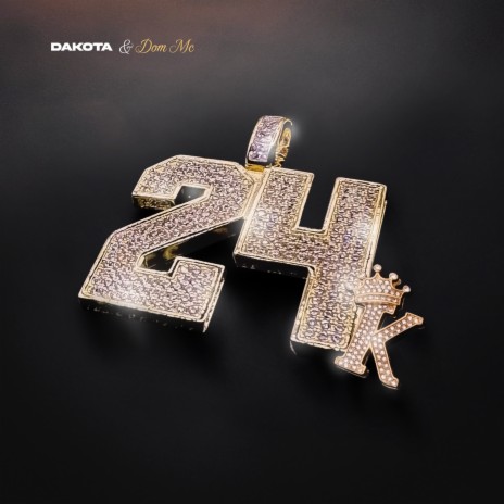 24K ft. Dom mc | Boomplay Music