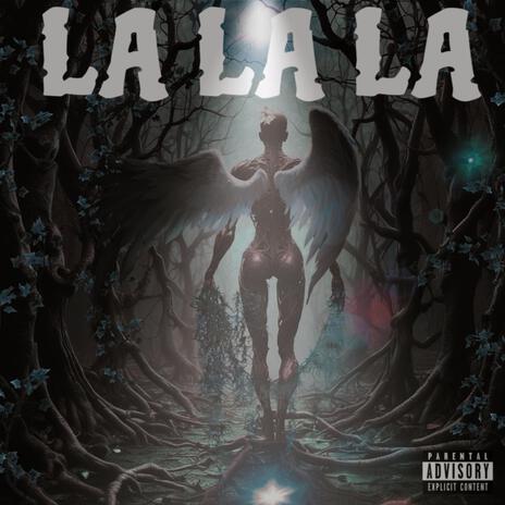 La La La ft. j4 & luh rah