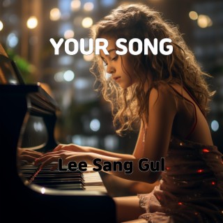 YOUR SONG