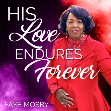 His Love Endures Forever