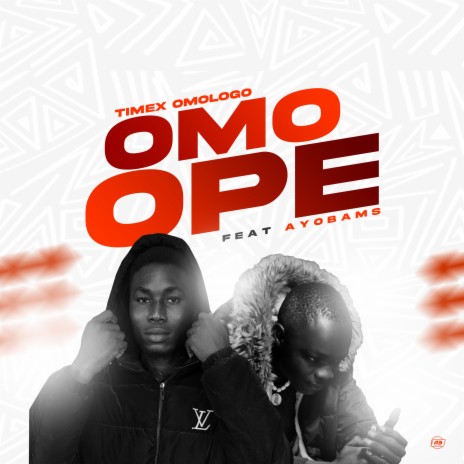 Omo Ope ft. Ayobams
