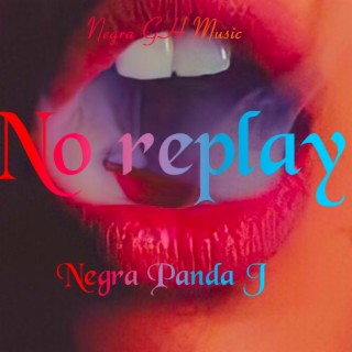 No replay