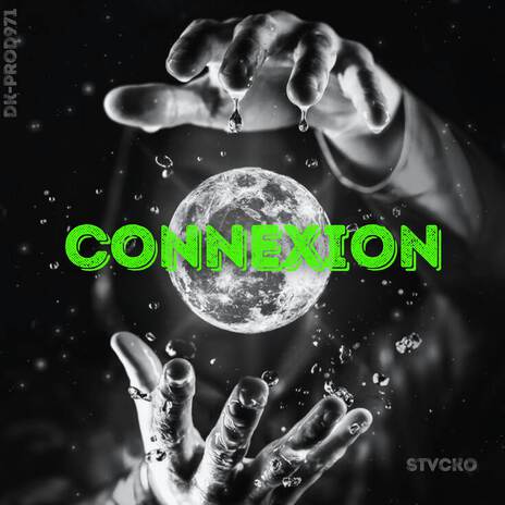 CONNEXION | Boomplay Music