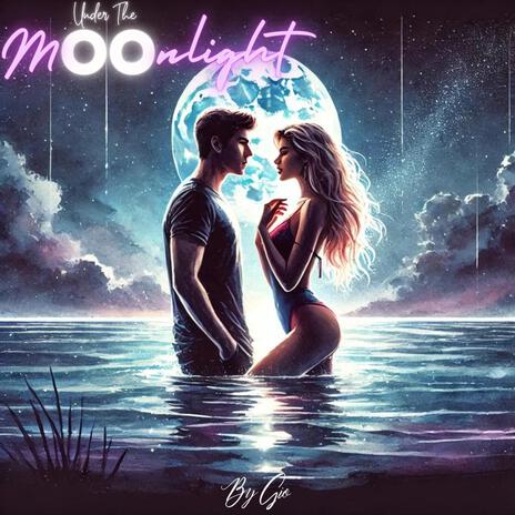 Under The Moonlight | Boomplay Music