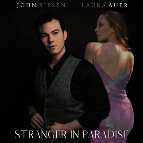 Stranger in Paradise ft. John Riesen & Broadway Studio Orchestra | Boomplay Music