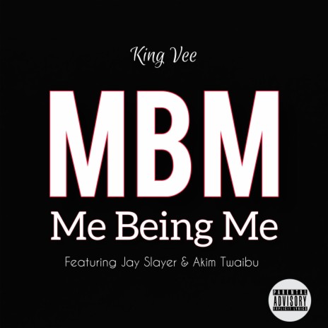 Me Being Me ft. Jay Slayer & Akim Twaibu | Boomplay Music