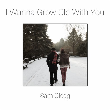 I Wanna Grow Old With You | Boomplay Music