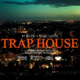 Trap House