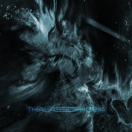 Thalassophobia | Boomplay Music