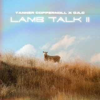 Lamb Talk II