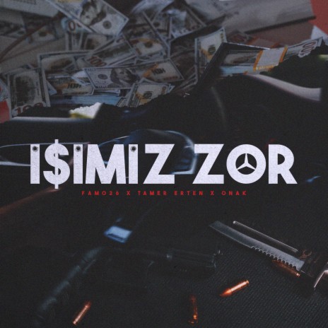 İşimiz Zor ft. Onak & Famo26 | Boomplay Music