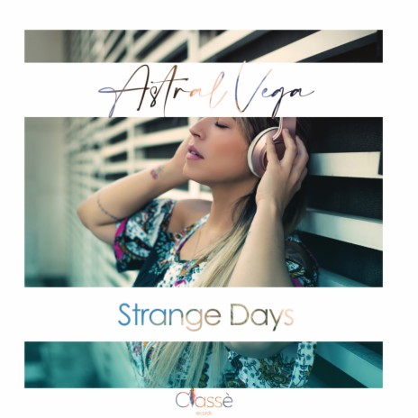 Strange Days (Original Mix)