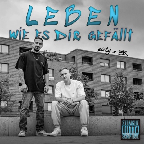 Leben wie es dir gefällt ft. E.R. | Boomplay Music