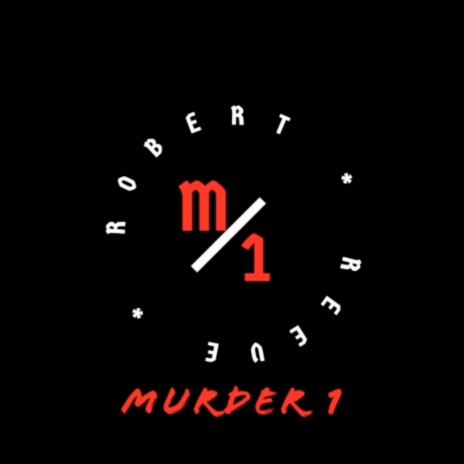 Murder 1 | Boomplay Music