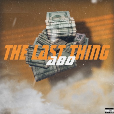 The Last Thing | Boomplay Music