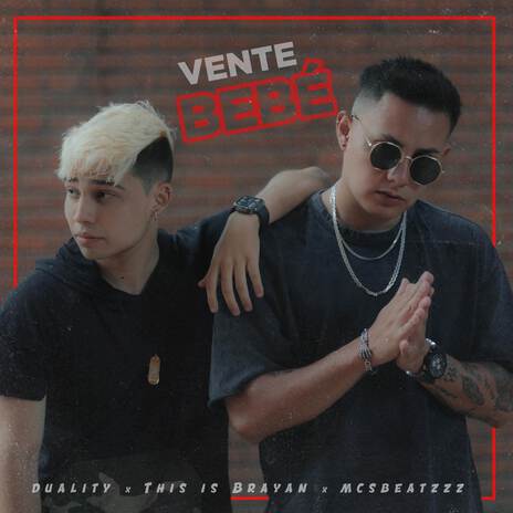 Vente Bebé ft. This is brayan | Boomplay Music