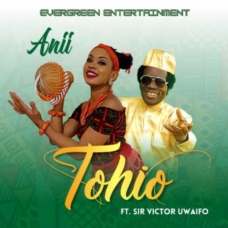 Tohio ft. Sir Victor Uwaifo | Boomplay Music