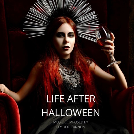 LIFE AFTER HALLOWEEN (original tv and film soundtrack) | Boomplay Music