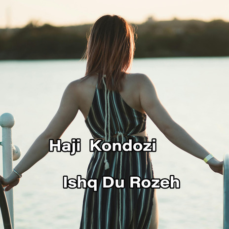 Ishq Du Rozeh | Boomplay Music