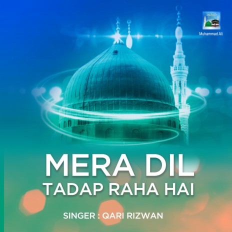 Mera Dil Tadap Raha Hai | Boomplay Music