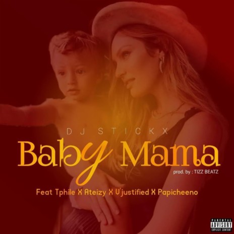 Baby Mama ft. Tphile, Ateizy, V'Justified & Papee Cheeno