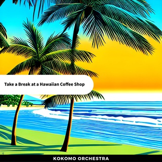 Take a Break at a Hawaiian Coffee Shop