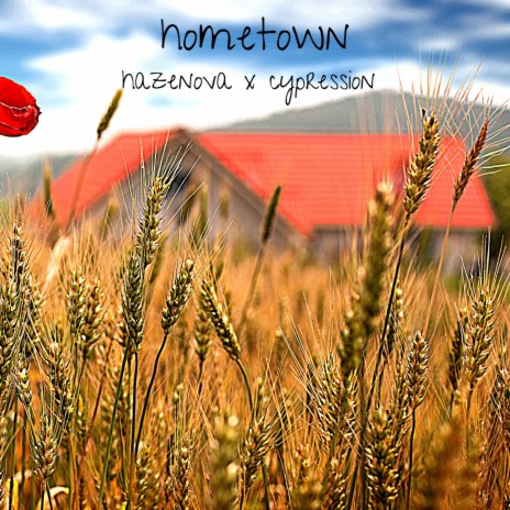 Hometown ft. cypression | Boomplay Music