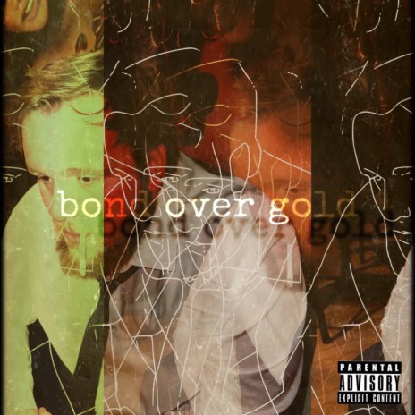 bond over gold | Boomplay Music