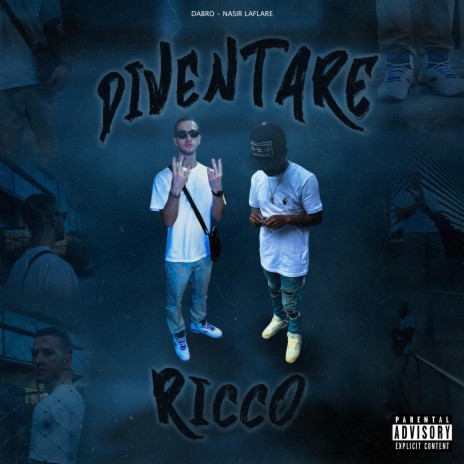 Diventare Ricco ft. Na Finesse | Boomplay Music