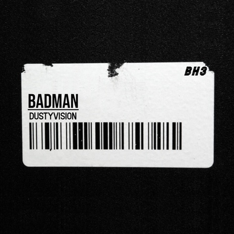 BADMAN | Boomplay Music