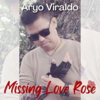 Missing Love Rose