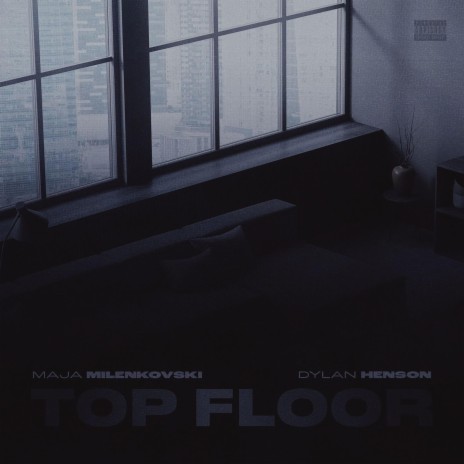 Top Floor ft. Dylan Henson | Boomplay Music