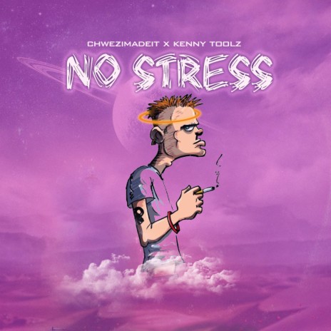 No Stress ft. Kenny Toolz | Boomplay Music