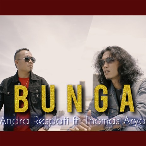 BUNGA ft. Thomas Arya | Boomplay Music