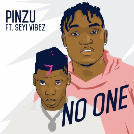 No One ft. Seyi Vibez | Boomplay Music