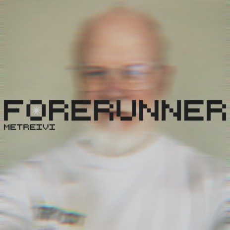 Forerunner | Boomplay Music