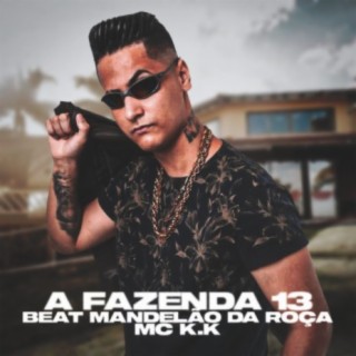 A FAZENDA 13 - BEAT MANDELÃO DA ROÇA - SUCESSO NO TIK TOK CHALLENGER EDITS