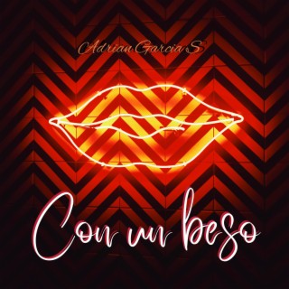 Con un beso lyrics | Boomplay Music