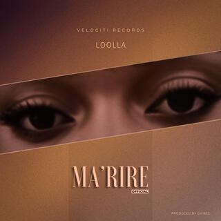 MA'RIRE lyrics | Boomplay Music