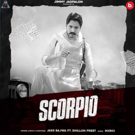 Scorpio ft. Dhillon Preet | Boomplay Music