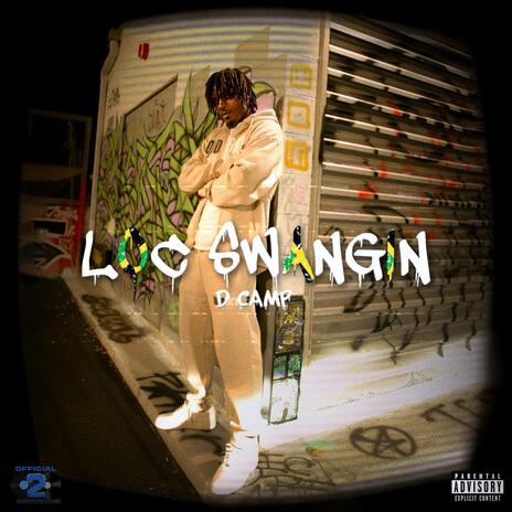 Loc Swangin | Boomplay Music