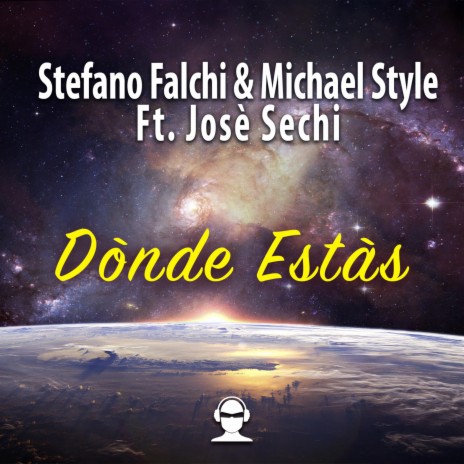 Dónde Estás ft. Michael Style & José Sechi