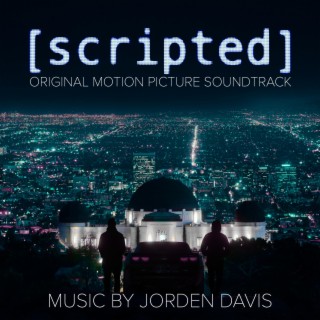 Scripted (Original Motion Picture Soundtrack)