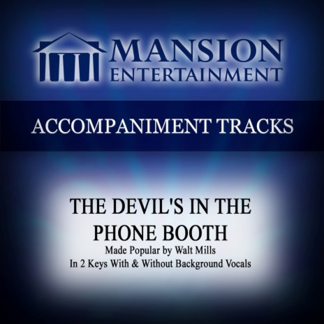 The Devil's in the Phone Booth (Vocal Demonstration) | Boomplay Music