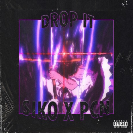 DROP IT ft. Siko | Boomplay Music