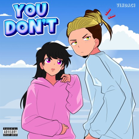 You Don't | Boomplay Music